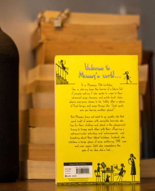 Why Mummy Drinks by Gill Sims